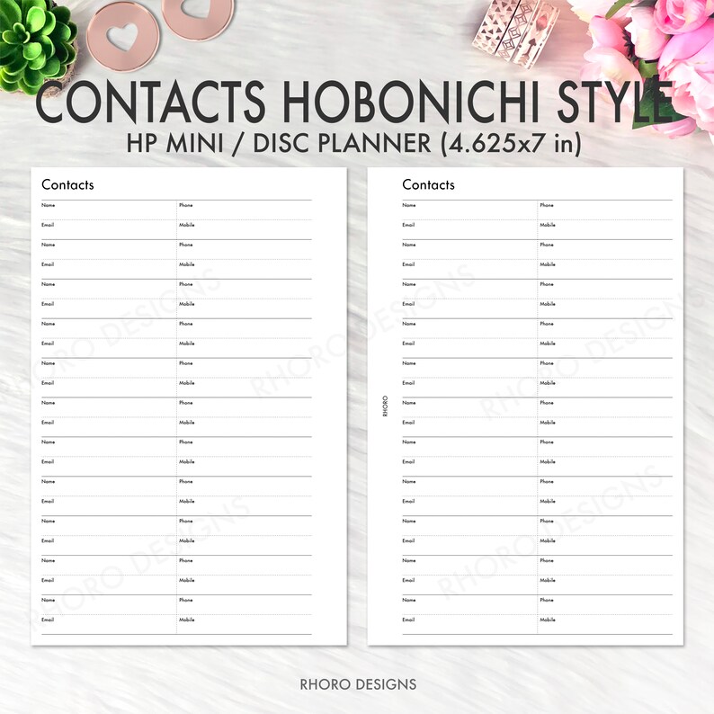 May include: A black and white printable contact list for a Hobonichi style HP Mini Disc Planner. The planner is 11.75 cm by 17.78 cm. The printable sheet has the title "Contacts" and includes spaces for name, phone, email, and mobile.