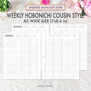 May include: Printable weekly planner in A5 wide size (7x8.6 inches) with a grid layout. The planner is undated and starts on Monday and ends on Sunday. The text "UNDATED MON/SUN START" and "WEEKLY HOBONICHI COUSIN STYLE" is at the top of the page. The text "A5 WIDE SIZE (7x8.6 in)" is below the title. The text "RHORO DESIGNS" is at the bottom of the page.