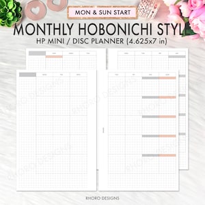 May include: A printable monthly planner template in the Hobonichi style for a HP Mini / Disc Planner. The template is designed for a planner that is 4.625 inches by 7 inches. The planner has a grid layout with days of the week labelled. The template is designed to start the week on Monday and end on Sunday.