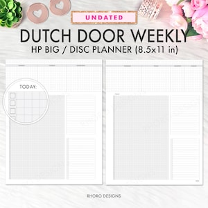 May include: A white Dutch Door Weekly planner with a grid layout, designed for HP Big/Disc planners. The planner includes sections for each day of the week, with a "Today" section and a space for notes. The planner measures 8.5x11 inches.