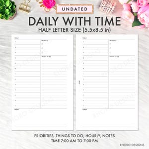May include: Printable daily planner with hourly time slots, priorities, things to do, and notes sections. The planner is undated and measures 5.5 by 8.5 inches.