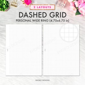 Puede incluir: Dos insertos de planificador blancos con un patrón de cuadrícula discontinua, etiquetados 2 LAYOUTS DASHED GRID PERSONAL WIDE RING (12,07x17,15 cm). Las páginas presentan una fina cuadrícula gris de líneas discontinuas con un recuadro circular.