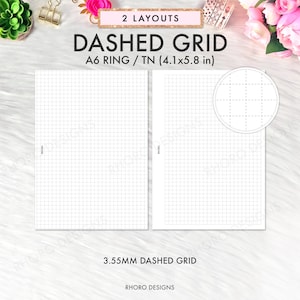May include: Two A6 size printable planner pages with a 3.55mm dashed grid. The pages are designed for use in ring bound planners or traveler's notebooks. The text on the page reads "2 Layouts Dashed Grid A6 Ring / TN (4.1x5.8 in) 3.55mm Dashed Grid RHORO DESIGNS"