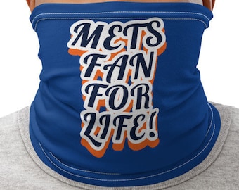 Neck Gaiter: METS Fan For Life! - custom Face Mask. Protection w/ style!