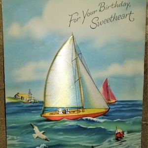 Vintage gebruikte verjaardagskaart: 1958 voor Sweetheart met prachtige zeilillustratie met SILK grootzeil
