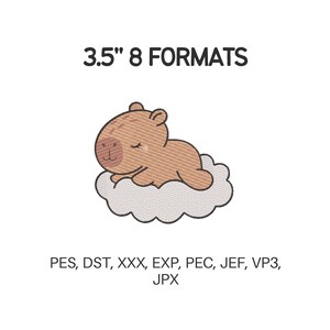 May include: An embroidered design of a light brown capybara resting on a cloud. The text "3.5" 8 FORMATS" is above the image. The image is 8.89 cm in size. Below the image are the file formats: PES, DST, XXX, EXP, PEC, JEF, VP3, JPX.