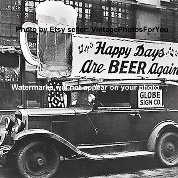Old Vintage Antique Prohibition Era Happy Days are Beer Again Sign Bar Decoration Wall Art Picture Photo Prohibition Gift Home Bar Picture