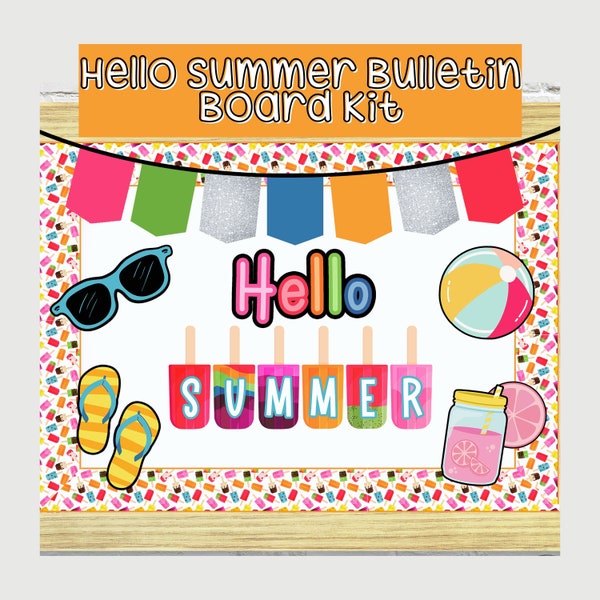 Hello Summer Popsicle Theme Bulletin Board Kit, Digital Download, Elementary Classroom Decor, Beach Modern Door Sign, Printable Alphabet