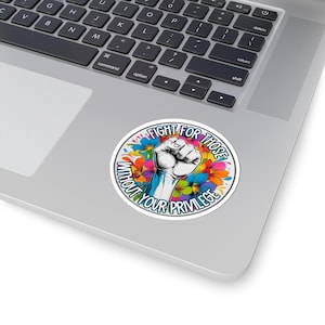 Pegatinas troqueladas empoderantes, calcomanías de activismo, pegatinas de justicia social, pegatinas para portátil, pegatinas sutiles anti-Trump de FDT, pegatinas de lucha por esos