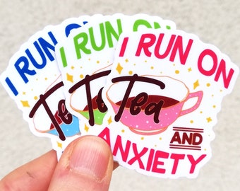 Anxiety and tea mental health vinyl sticker waterproof laptop decal