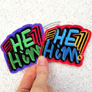 He Him Pronom Graffiti Sticker vinyle imperméable pour ordinateur portable Sticker LGBTQ cadeau mignon
