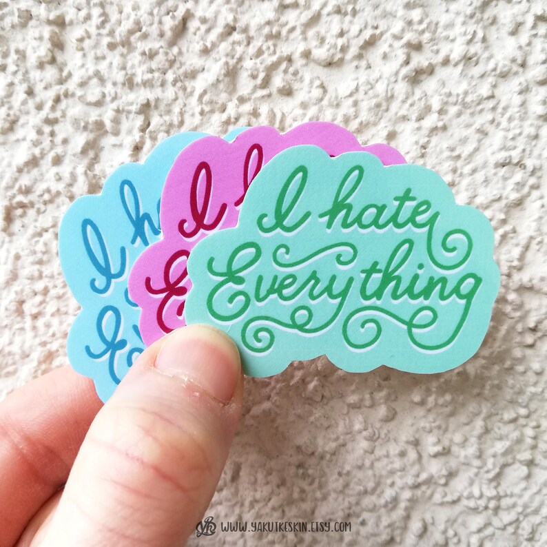 I Hate everything waterproof vinyl laptop sticker decal, water bottle decor, funny introvert gift image 1