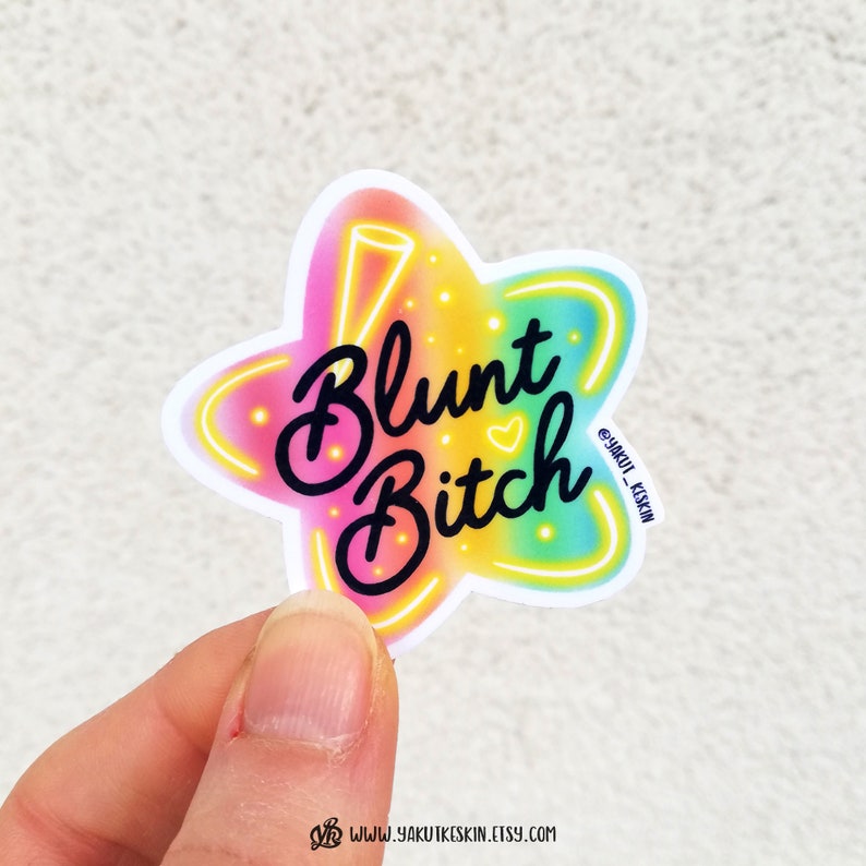 Blunt bitch sticker, mature hemp gift waterproof vinyl laptop decal 