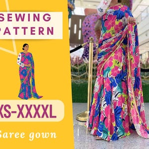 Saree Gown Sewing Pattern: Fusion Ethnic Wear (XS-XXXXL, PDF Pattern, Video Guide)