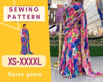 Saree Gown Sewing Pattern: Fusion Ethnic Wear (XS-XXXXL, PDF Pattern, Video Guide)