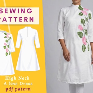 May include: White high-neck A-line dress with pink floral design and green leaves. The image includes a sewing pattern graphic with the text "SEWING PATTERN" and "High Neck A line Dress pdf pattern".