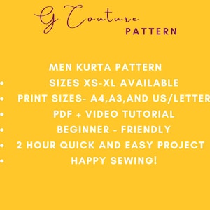 May include: A yellow background with the text "G Couture PATTERN" in brown. Below, white text details a men's kurta pattern, available in sizes XS-XL, with print sizes A4, A3, and US/Letter. Includes a PDF and video tutorial, beginner-friendly, and a quick 2-hour project.