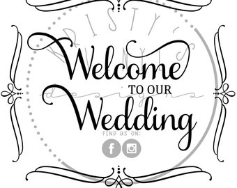 Welcome To Our Wedding SVG PNG JPG Digital File For Cricut Silhouette Cameo for Wall Art Decals Signs Wooden Signs Canvas Paintings Vinyl