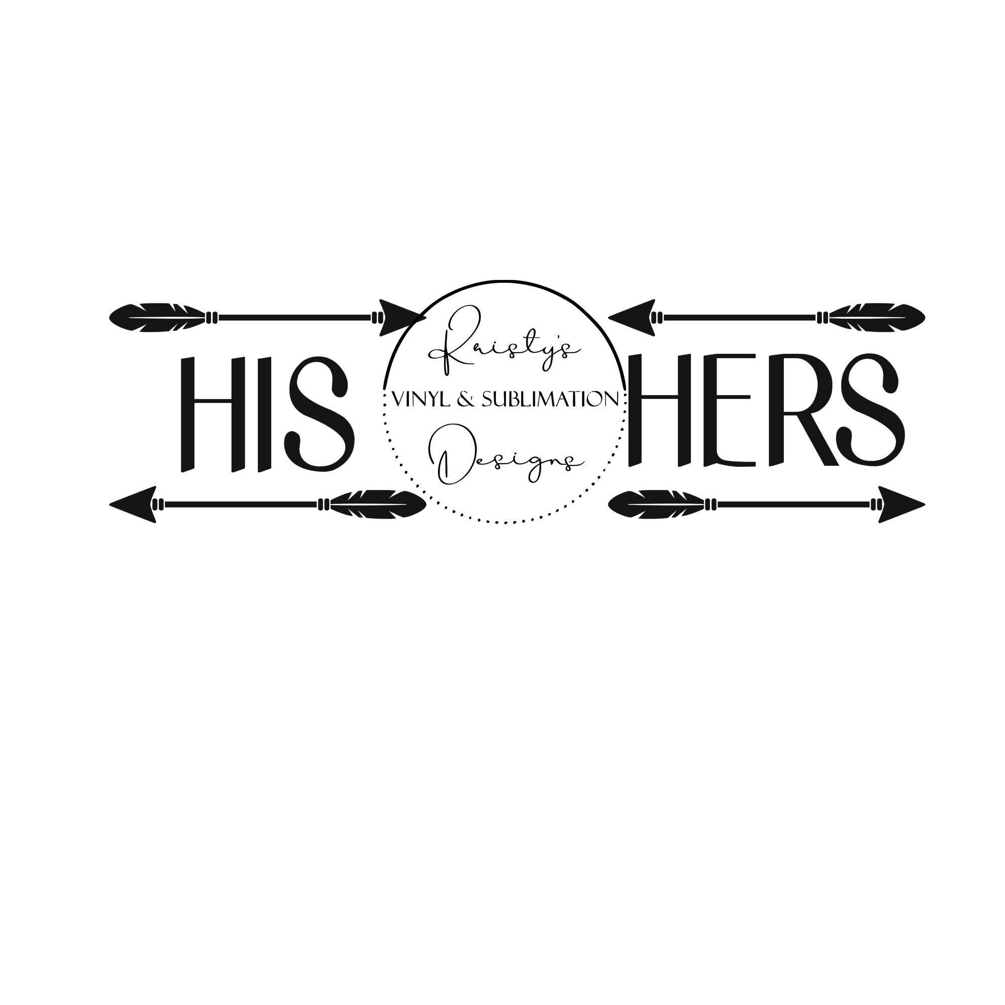 His & Hers Png | His and Hers Svg | His and Hers Designs | Couple Svg |  Couple Png | Digital Download For Cricut, Silhouette | For T-Shirts