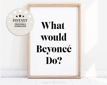 What Would Beyonce Etsy