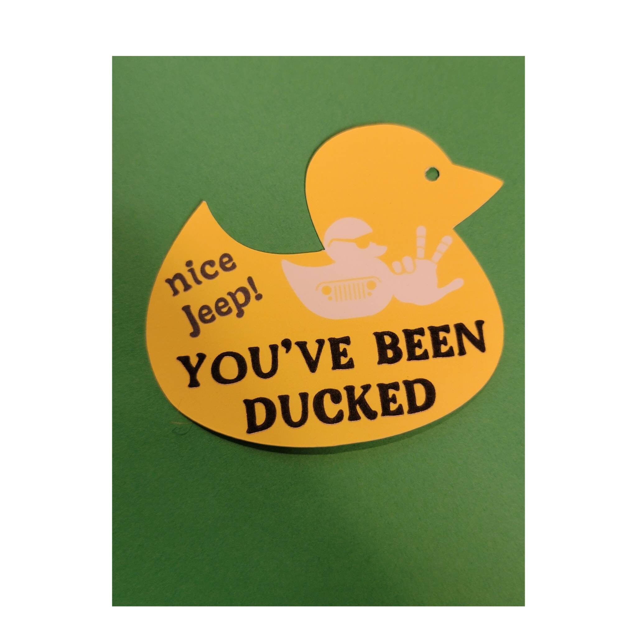 Nice Jeep You've Been Ducked/ Duck Tags/ Jeep Tags/ Cute Etsy UK