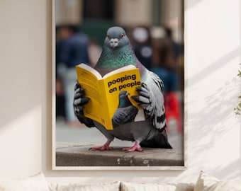 Funny Pigeon Reading Print: Pooping on People, Quirky Bathroom Art (Digital Download)