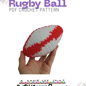 May include: A crocheted rugby ball in red and white stripes, held in a hand. The image includes text that reads "Rugby Ball PDF Crochet Pattern" and the logo "Do The Right Stitch".