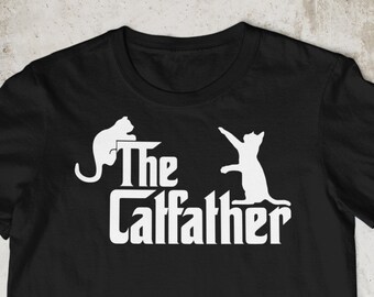Cute Cat Father Dad Owner Pet Kitty Kitten Fun Humor T-Shirt The Catfather Funny Cute Cat Father Dad Owner Pet Kitty Kitten Fun Humor T-Shirt The Catfather Funny