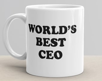 World's Best Ceo Mug, Makes the Perfect Ceo gift, Entrepreneur Gift, Best Friend Gift for Her Inspirational Gift, Motivational Gift for Boss
