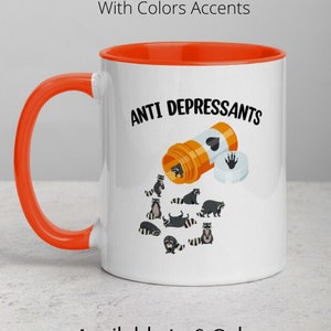 Antidepressant Mug, anti depressants Racoon Mug antidepressant Racoon Mug Happy Pills Raccoon Mug Funny Raccoon Lover Gift Racoon Coffee Mug