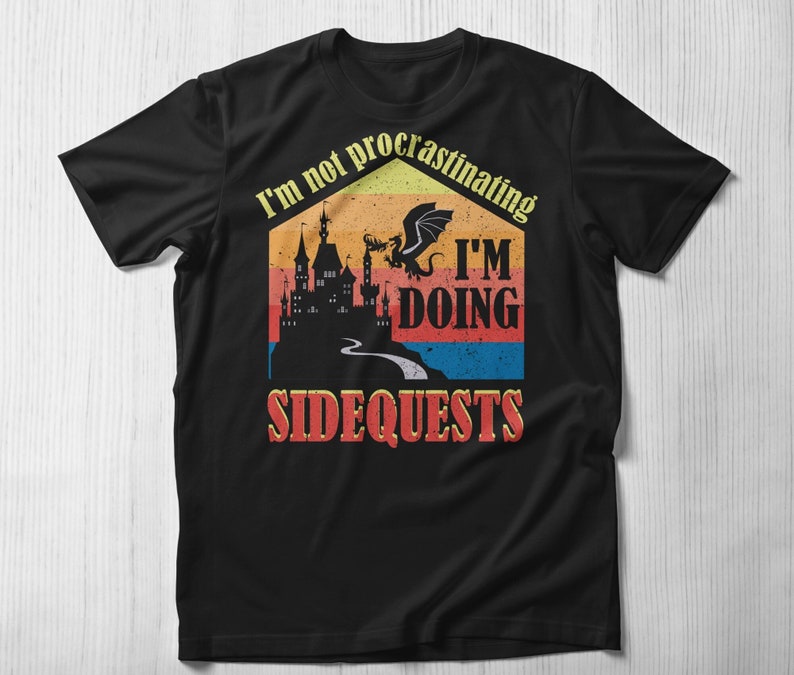 Funny Nerdy Shirt, I'm Not Procrastinating I'm Doing Side Quests, Geek Shirt Gamer Shirt Funny Ned Shirt Geeky Shirt Dork Shirt Nerd Humor image 1