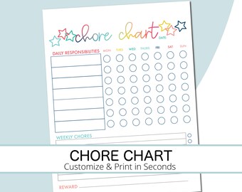 May include: A white chore chart with colorful star accents and the words "chore chart" in a rainbow script. The chart includes sections for daily responsibilities, days of the week, and a reward section. The text "CHORE CHART Customize & Print in Seconds" is also visible.