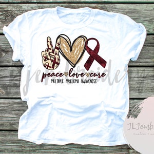 Peace Love Cure Multiple Myeloma Awareness t-shirt / Awareness/