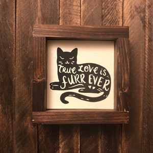 Cat lover mini sign | Cat lady gift | Framed sign | True love is furr-ever | Tiered tray sign | Shelf sitter sign