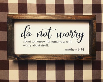 Matthew 6:34 Framed Wood Sign | Farmhouse Christian Decor