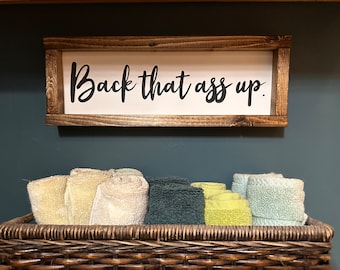Back that a** up framed wood sign | Bathroom sign | Bathroom humor
