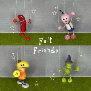 May include: Four handmade felt puppets suspended by strings, each with button accents. The puppets are in red, pink, yellow, and green, with the text "Felt Friends" in the center. White star accents are scattered around the puppets.