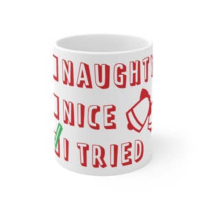 I Tried Holiday Coffee Mug 11oz, Ceramic Coffee Mug, Christmas Mug, Tea and Coffee Mug.