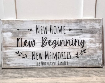 New Home New Beginnings New Memories Solid Pine Wood Sign, Rustic Farmhouse Housewarming, Realtor Gift, New Home Moving Gift, PERSONALIZE