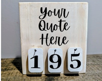 Custom Quote Wood Sign: Number of Days Since Incident, Desktop Accent, White