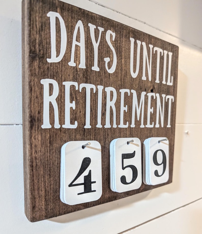 Days Until Retirement Number Sign, Custom Quote Incident Sign, Solid