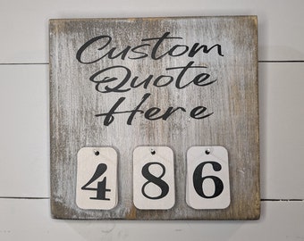7" x 7" Custom Quote Incident WALL HANGING Sign, Solid Wood, Counter, Customer Service, Episode, Countdown, Number of Days Since *CUSTOMIZE
