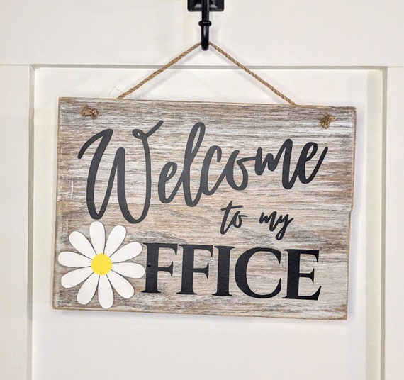 Welcome to My Office Wood Sign: Interchangeable Holiday Themes