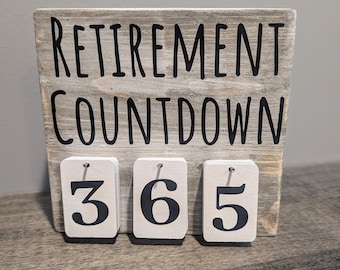 6" x 6" Retirement Countdown DESKTOP Number Sign, Solid Wood, Accent Sign, Counter, Episode, *CUSTOMIZE*