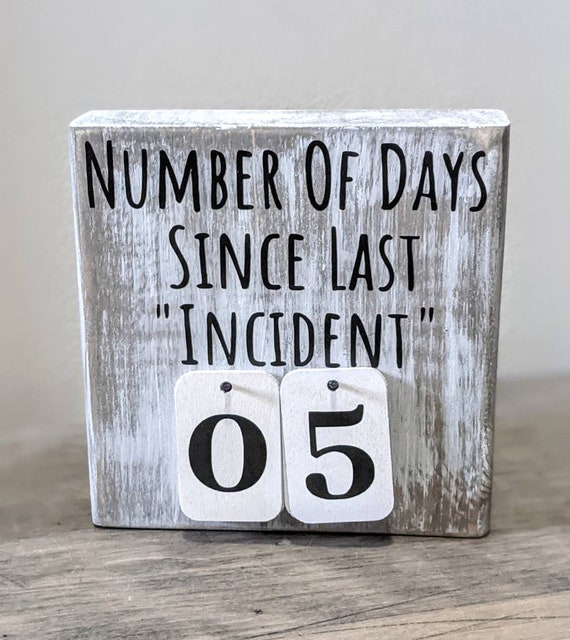 Number of Days Since Last Incident Sign Distressed Wood | Etsy Canada