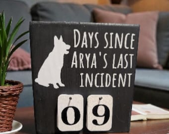 Personalized Dog Incident DESKTOP Sign, Pet, Solid Wood, Counter, Episode, *CUSTOMIZE*