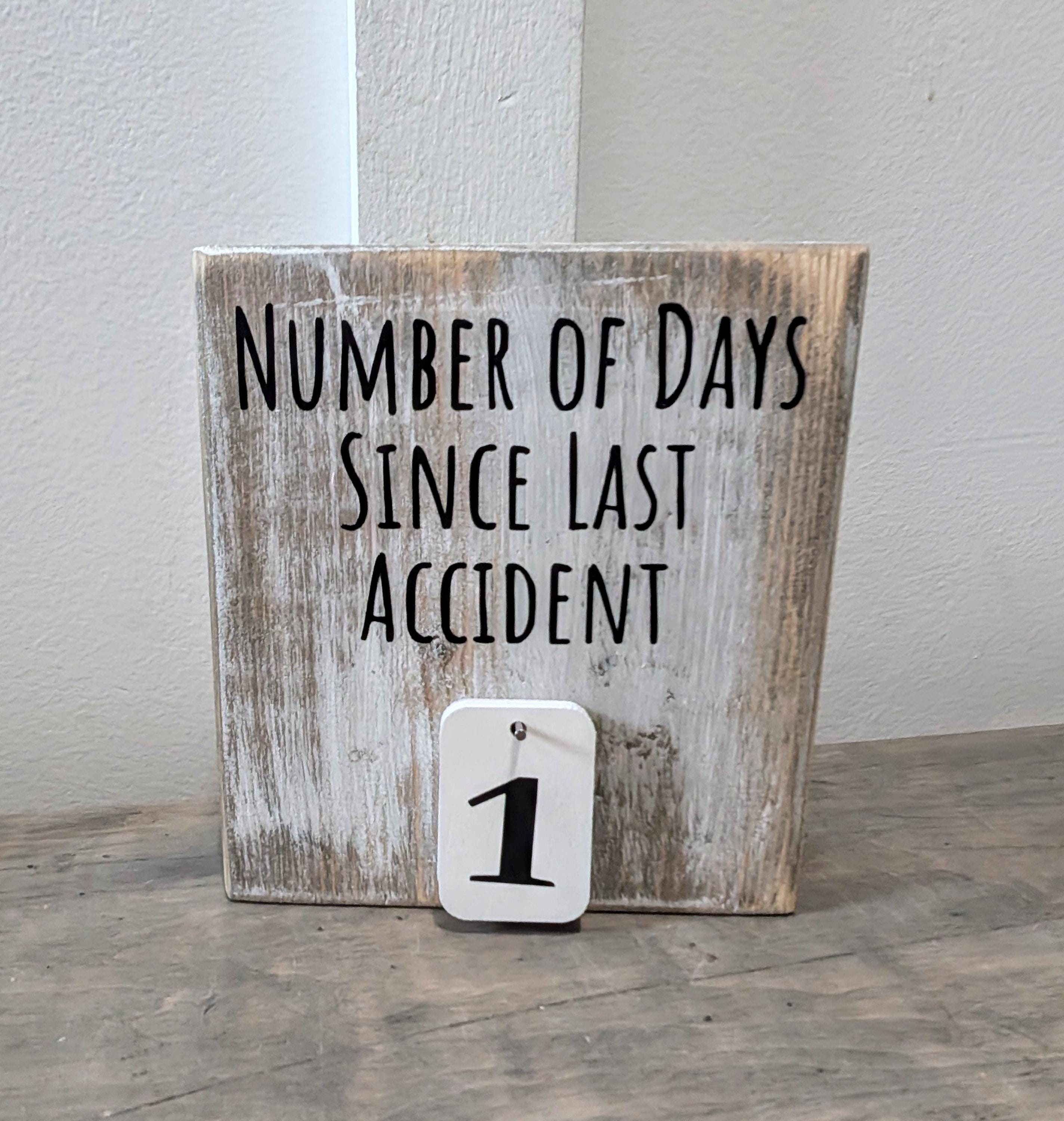Customizable Number of Days Since Last Accident Solid Wood Sign, 6