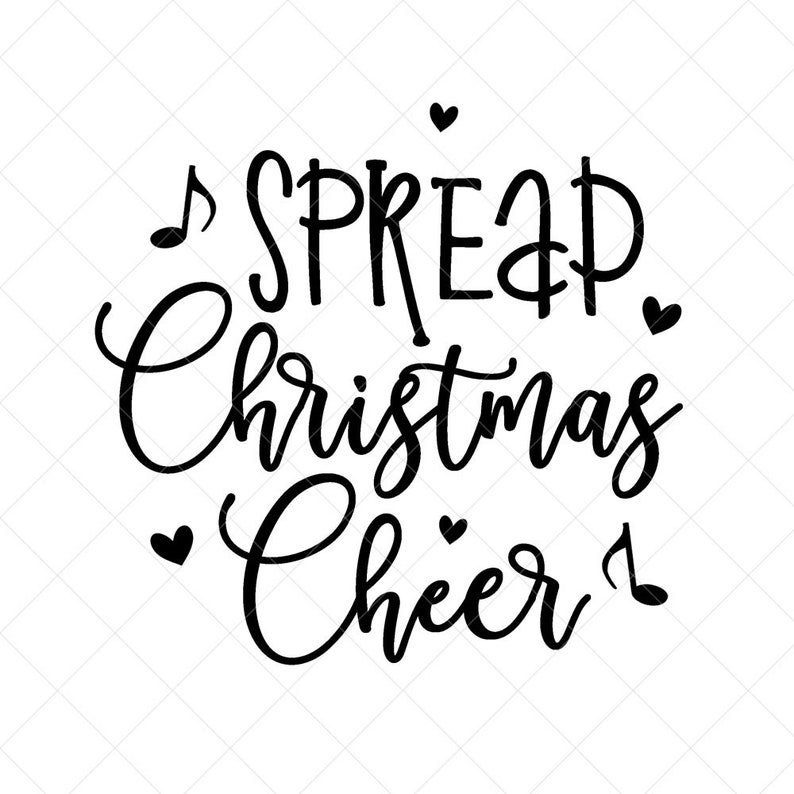 Download Spread Christmas Cheer SVG Christmas SVG Holiday SVG Png ...