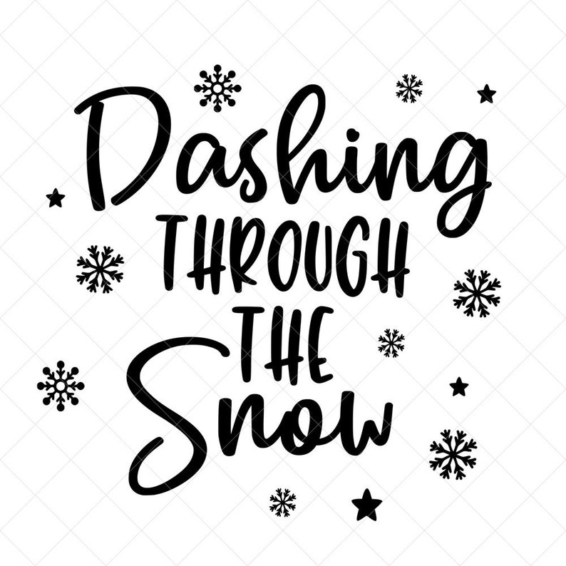 Dashing Through The Snow Tekst Dashing Through The Snow Svg Cutting File - Layered SVG Cut File - All