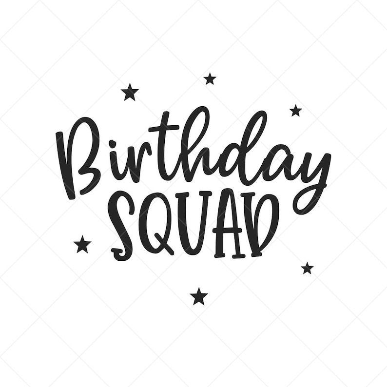 Download Birthday Squad SVG Birthday SVG Celebration SVG Png Eps | Etsy